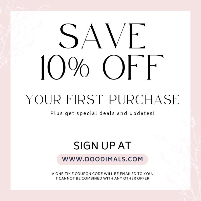 The image is a promotional advertisement for a 10% off offer on the first purchase of a product. It encourages customers to sign up for a one-time coupon code to receive a discount on their first purchase. The text emphasizes that the offer cannot be combined with any other offer and provides a website address for more information.