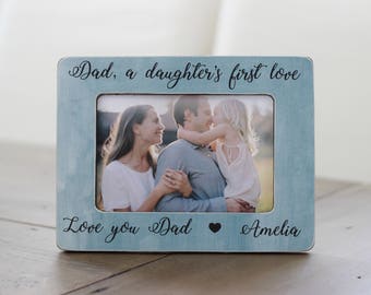 Christmas Gift for Dad, Dad Gift, Personalized Picture Frame, A Daughter's First Love, Father Daughter, Gift From Daughter