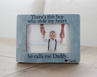 Dad Father Gift Personalized Picture Frame This Boy Who Stole My Heart Calls Me Daddy Quote