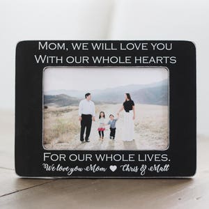 Personalized Gift for Mom, from Children, Gift for Mom, Picture Frame, Personalized Quote Frame for Mom