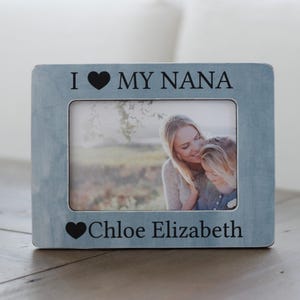 Gift for Grandma Gift for Nana Nanny Grandmother Personalized Picture Frame Gift I Love My Nana image 1