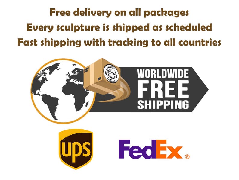 May include: Image with text: "Free delivery on all packages. Every sculpture is shipped as scheduled. Fast shipping with tracking to all countries." Includes a globe, a box, and the words "WORLDWIDE FREE SHIPPING". Also includes the UPS and FedEx logos.