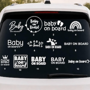 May include: A collection of thirteen white vinyl decals applied to a car rear window, each featuring the text Baby on Board in various fonts and styles, including icons like footprints, a rainbow, a crown, hearts, and a mermaid tail.
