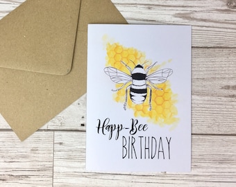 Bee Birthday card. Bee pun card. Bumble bee greeting card. Happy birthday Bee card. Lockdown birthday card. Happy Birthday card. Bee drawing
