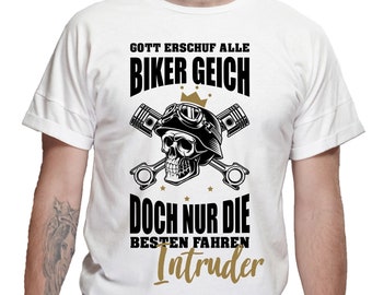 Intruder T-Shirt nur die Besten fahren Motorrad 800 1400 1800 Tuning Zubehör