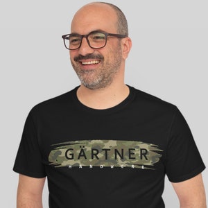 Gardener Galabauer Craftsman T-Shirt Guild Workwear