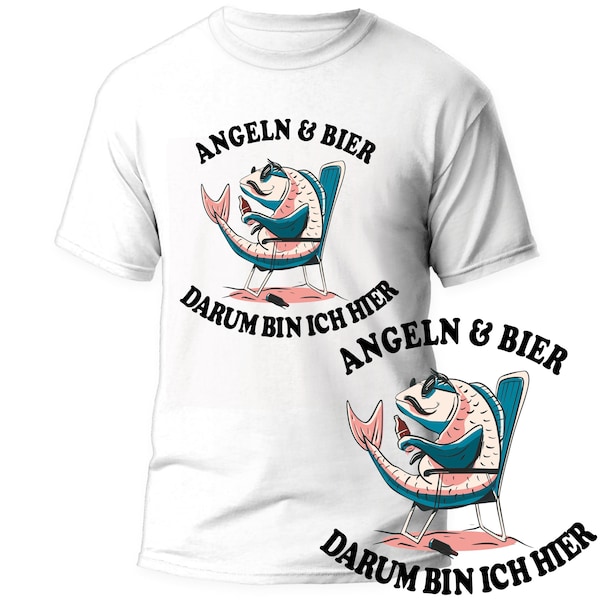 Angler T-Shirt Fun Shirt Fishing and Beer That's Why I'm Here Fisherman T-Shirt