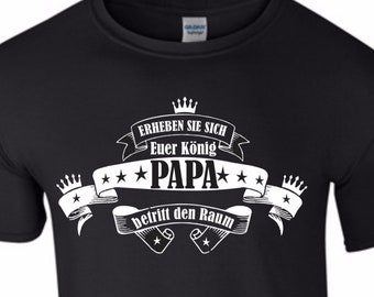 Das beste König Papa Shirt