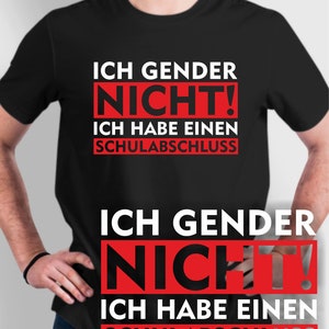 Ich gender nicht Ich habe einen Schulabschluss Männer Herren Männer T-Shirt Bild 2