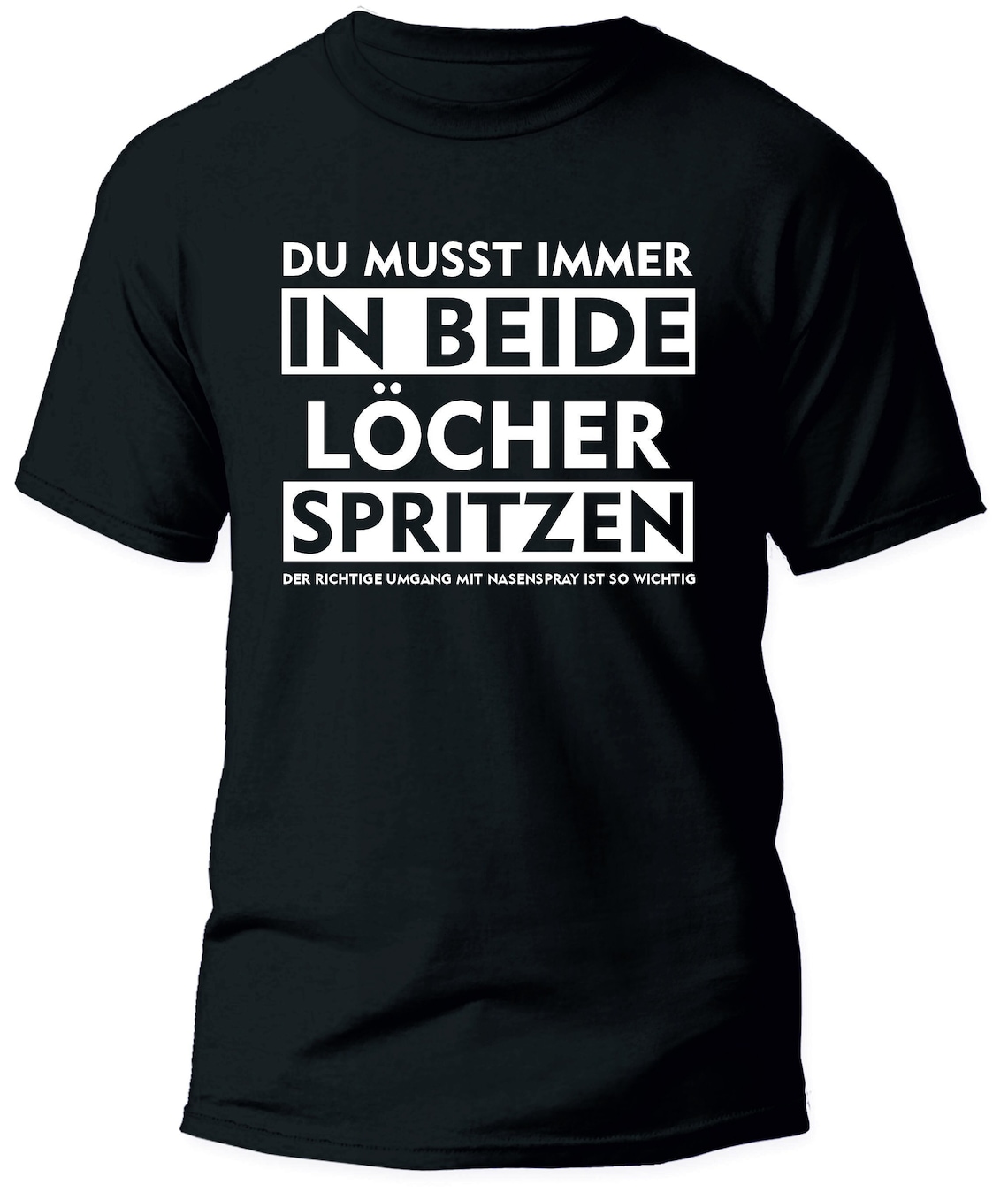 In beide Löcher spritzen Handwerker Geschenk Party TShirt Spruch