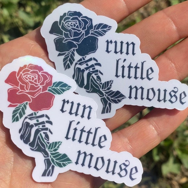 Run Little Mouse Sticker|Holographic Kindle Sticker|Haunting Adeline|Hunting Adeline|Zade Meadows|Dark Romance|Booktok|Gifts for Her|Smut|