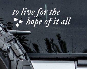 To Live For The Hope Of It All August Vinyl Car DecalEras Tour|Anti-Hero Swiftie Vinyl Sticker Decal|RED|Taylors Version|Rearview Bumper|