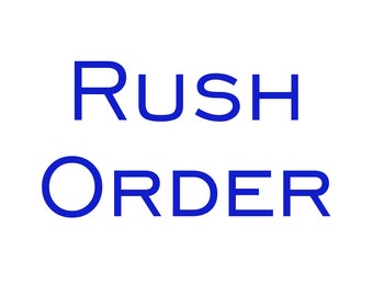 Rush Order Option