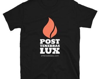 Post Tenebras Lux – Short-Sleeve T-Shirt