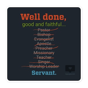 Matthäus 25:23 - Well Done Good Servant - Aufkleber