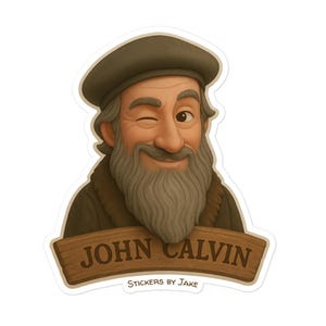 John Calvin - Aufkleber