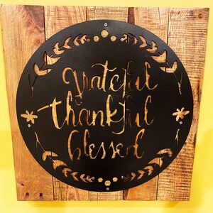 Letrero de madera agradecido, bendecido y agradecido, letrero de madera para pared, hecho a mano, pintado a mano, decoración de Acción de Gracias, decoración rústica, decoración del hogar, regalo