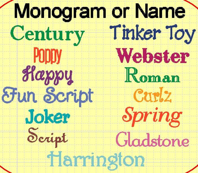 May include: A yellow grid background with the text "Monogram or Name" in black.  The image shows a variety of font styles in different colors, including Century, Poppy, Happy, Fun Script, Joker, Script, Harrington, Tinker Toy, Webster, Roman, Curlz, Spring, and Gladstone.
