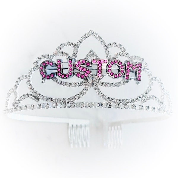 Small child sized custom name tiara/custom word tiara for birthday, or any special occasion. Your name or phrase on a tiara.