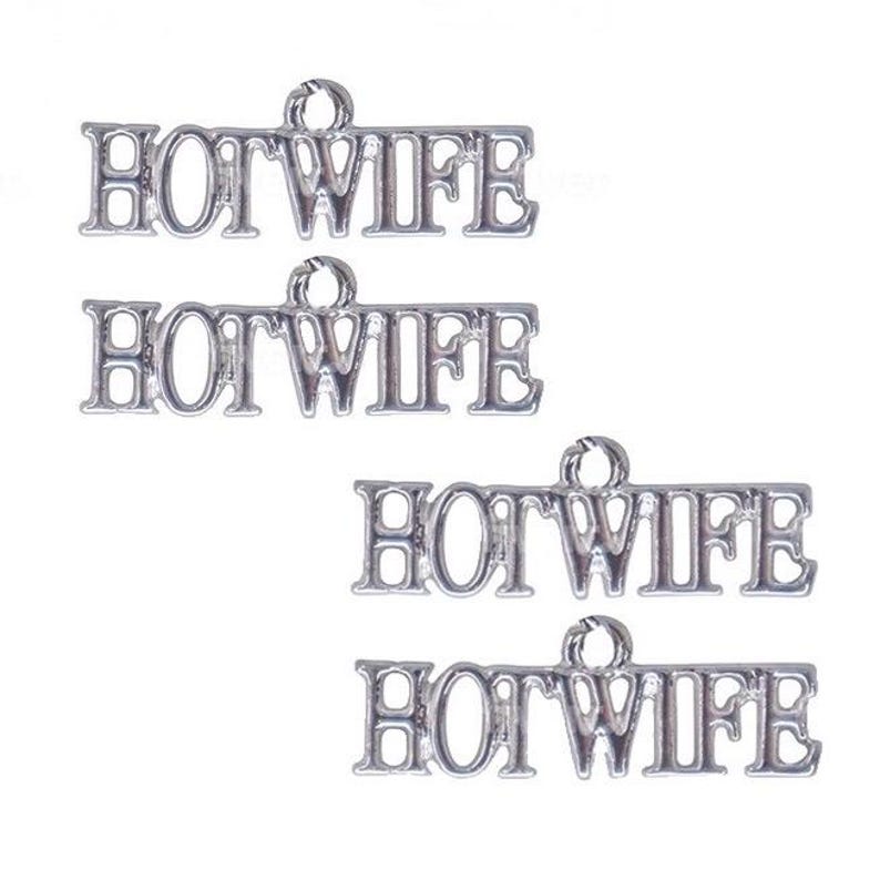 May include: Four silver charms with the word "HOTWIFE" printed on each charm.
