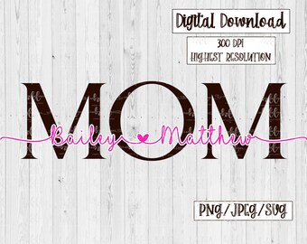 Download Mom With Kids Names Svg Etsy