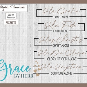 Faith alone, Christ alone, Grace alone, Glory of God alone Five Solas SVG PNG JPEG | Christian svg | Ready to print | Reformed Theology