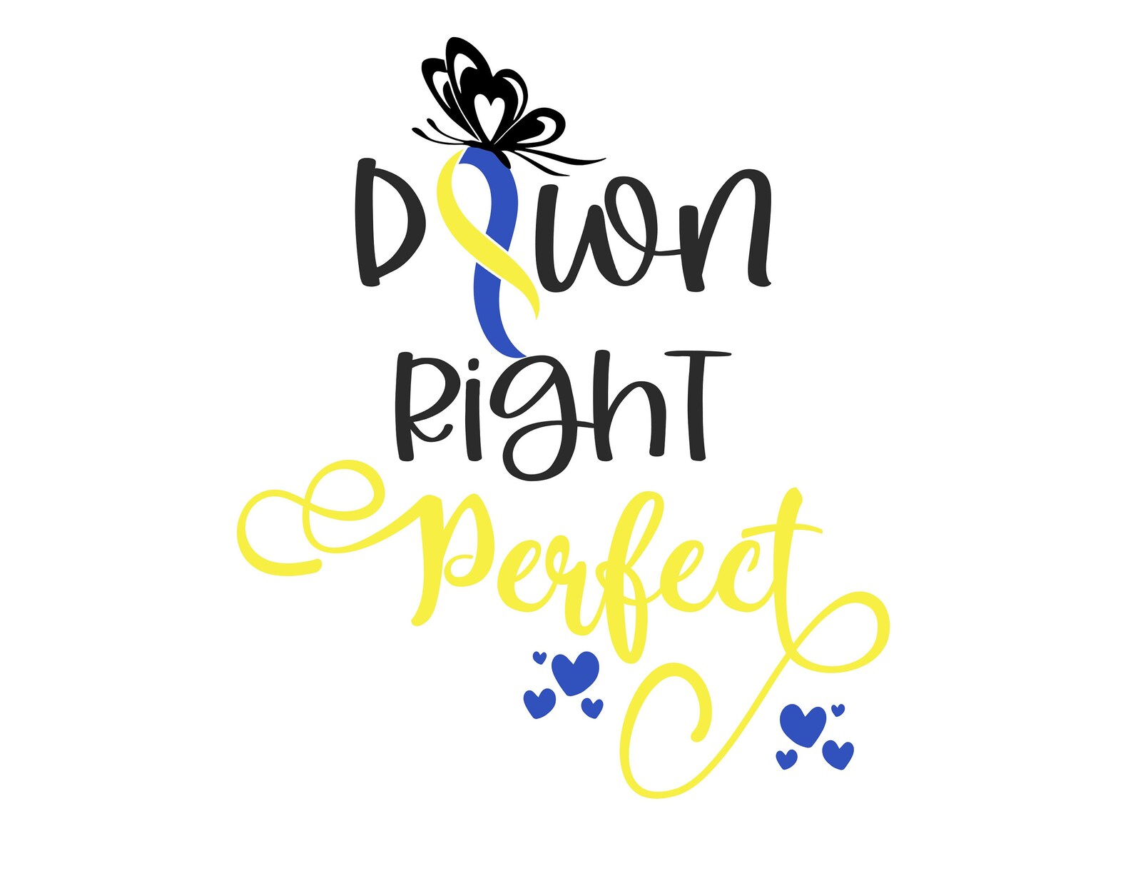 Down Right Perfect Down Syndrome Awareness SVG PNG Jpeg | Etsy