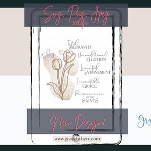 TULIP Calvinism Gospel Sublimation | Five Solas svg jpeg png | Faith Svg, Christian svg | Ready to print | Reformed Theology