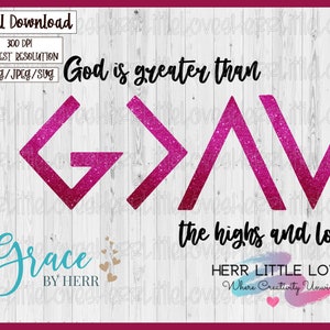 God is groter dan de hoogte- en dieptepunten SVG PNG JPEG | Geloof SVG, christelijke SVG| Klaar om af te drukken | sjablonen afdrukken