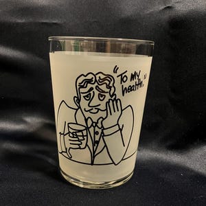 Studio Nova France "To my Health" Frosted Bar Glass