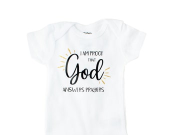 I Am Proof That God Answers Prayer white bodysuits/ baptism gift boy, gender neutral Christening gifts, baby dedication gift for infant girl