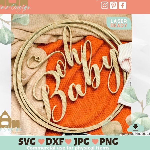 Oh Baby Svg, Oh Baby Glowforge File,  Oh Baby Shower Svg, Oh Baby Cake Topper Svg, Laser Cut Files, Oh Baby Wooden Sign Svg, Baby Shower Svg