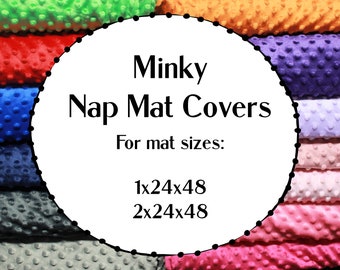 Minky Nap Mat Cover  - Kindermat Cover (1" or 2") Angeles Nap Mat - Preschool - Daycare - Kindergarten - Personalize - 1x24x48, 2x24x48