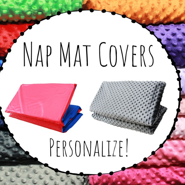 Minky Nap Mat Cover  - Kindermat Cover (1" or 2") Angeles Nap Mat - Preschool - Daycare - Kindergarten - Personalize