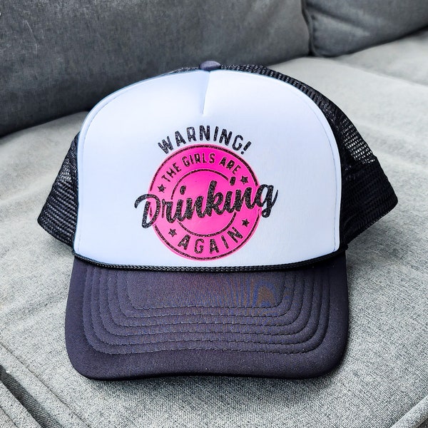 The Girls are Drinking Again, Foam Front Trucker Hat, Black Glitter Logo, Snap Back, Day Drinker, trucker hat for women trendy