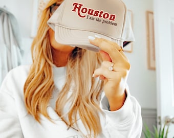 Tan Trucker hat, Houston, I am The Problem, Snap Back, Bachelorette Trucker hat for women trendy, Country, Nashville, Rodeo Hat, Hat For Him