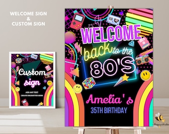 May include: A neon pink and blue welcome sign with the text "Welcome back to the 80's" and "Amelia's 35th Birthday". The sign is decorated with 80's themed graphics like a cassette tape, a Rubik's cube, and a smiley face.