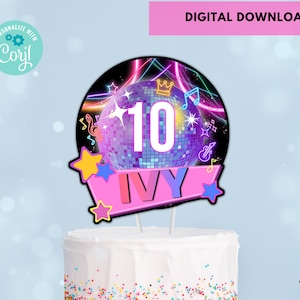 Editable Disco party birthday Cake topper, Dance Party cake topper, Glow party cake topper party Decor Digital Download