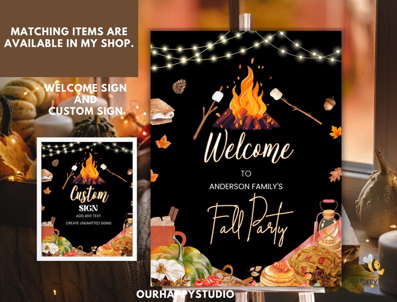 May include: A black rectangular sign featuring a campfire, marshmallows on sticks, pinecones, acorns, autumn leaves, a mug, a lantern, and a pie. The text reads Welcome to Anderson Family's Fall Party. A smaller version shows Custom Sign.