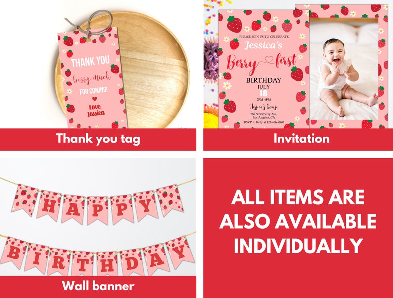 May include: A set of printable party decorations for a first birthday party with a strawberry theme. The set includes a thank you tag, an invitation, and a banner that says "Happy Birthday".