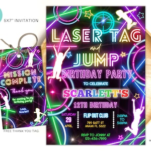 May include: Neon green, pink, and blue laser tag and jump birthday party invitation with a black background. The invitation says "Laser Tag and Jump Birthday Party to Celebrate Scarlett's 12th Birthday". The invitation also includes the date, time, and location of the party.