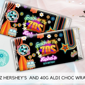 May include: Two chocolate bar wrappers with a 70s theme. The black wrappers feature a disco ball, flowers, a retro van, and the text "Back to the 70s". The wrappers are personalized with a name and birthday.