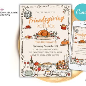 May include: An invitation for a Friendsgiving potluck, featuring illustrations of food items like a turkey, pumpkin, and pie. The invitation includes the text "You're Invited to Friendsgiving Potluck" and event details. A smartphone displays the invitation.