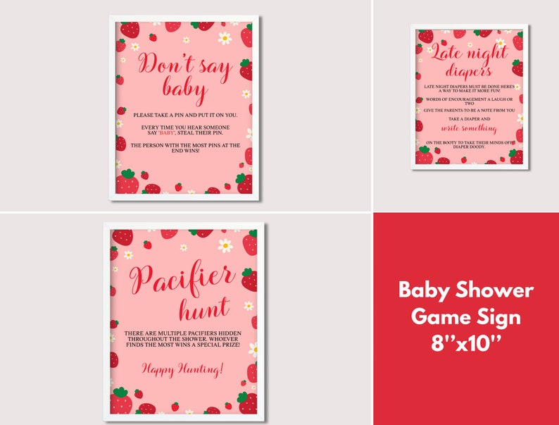 May include: Four pink and white game cards for a baby shower with a strawberry and flower pattern. The cards include the text "Don't say baby", "Late night diapers", "Pacifier hunt", and "Baby Shower Game Sign 8"x10"".
