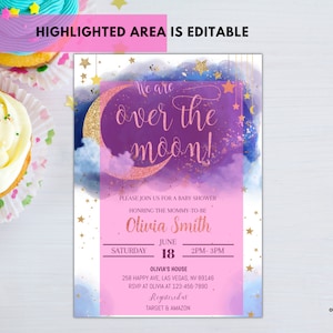May include: A baby shower invitation with a purple and blue watercolour background featuring a gold glitter crescent moon and stars. The text "We are over the moon!" is written in pink and gold glitter. The invitation includes the name "Olivia Smith", the date "June 18", the time "2PM-3PM", and the location "Olivia's House, 258 Happy Ave, Las Vegas, NV 89146".
