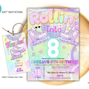 May include: A pastel-colored birthday invitation with roller skates, a disco ball, and the text "Rollin' into 8." Includes a matching thank you tag. The invitation is 5x7 inches.