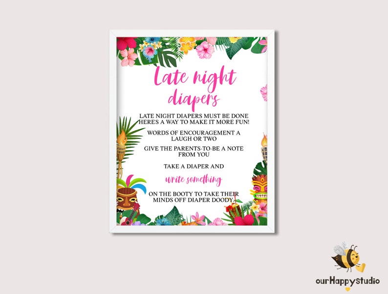 May include: A printable sign with a tropical theme, featuring a pink and white color scheme. The sign says "Late night diapers" and includes instructions for guests to write encouraging messages on diapers for the parents-to-be.