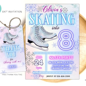 May include: An ice skating themed birthday party invitation and thank you tag. The invitation features ice skates, snowflakes, and the text "Olivia's Skating into 8". The thank you tag has matching graphics.