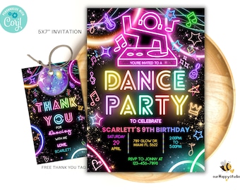 May include: Neon pink, blue, green, and yellow glow-in-the-dark dance party invitation with a DJ mixer, music notes, and stars on a black background. The text reads "You're invited to a Dance Party to celebrate Scarlett's 9th Birthday".