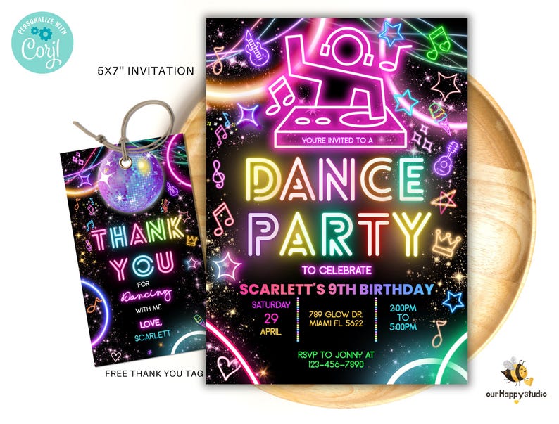 May include: Neon pink, blue, green, and yellow glow-in-the-dark dance party invitation with a DJ mixer, music notes, and stars on a black background. The text reads "You're invited to a Dance Party to celebrate Scarlett's 9th Birthday".